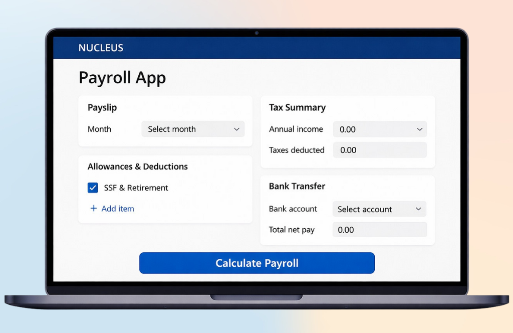 Nucleus Payroll - Payroll Made Smooth, Tax Made Simple